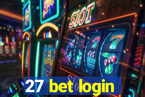 27 bet login